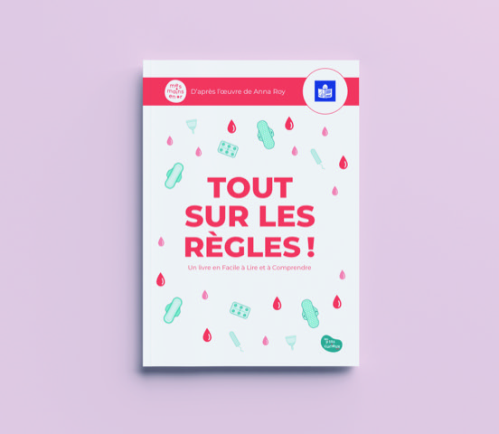 Couverture du livre adapté de Tout sur les règles, de Anna Roy.
