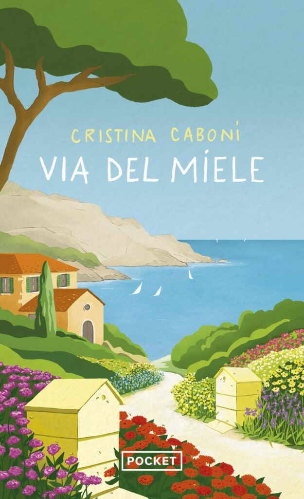 Couverture du livre Via Del Miele de Cristina Caboni, Pocket